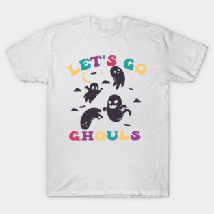 Let’s Go Ghouls – Cute Boo Ghost Funny Halloween Retro Design T-Shirt