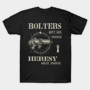 Bolters T-Shirt