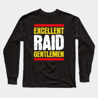 Excellent Raid Gentlemen Long Sleeve T-Shirt