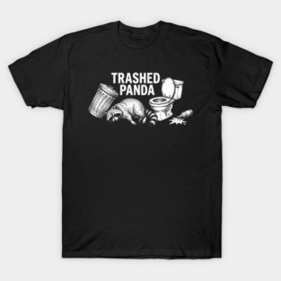 Trashed Panda Animal Lovers Gift T-Shirt