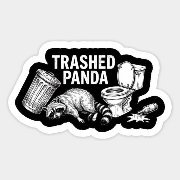 Trashed Panda Animal Lovers Gift Sticker by ArtistTee ⭐⭐⭐⭐⭐