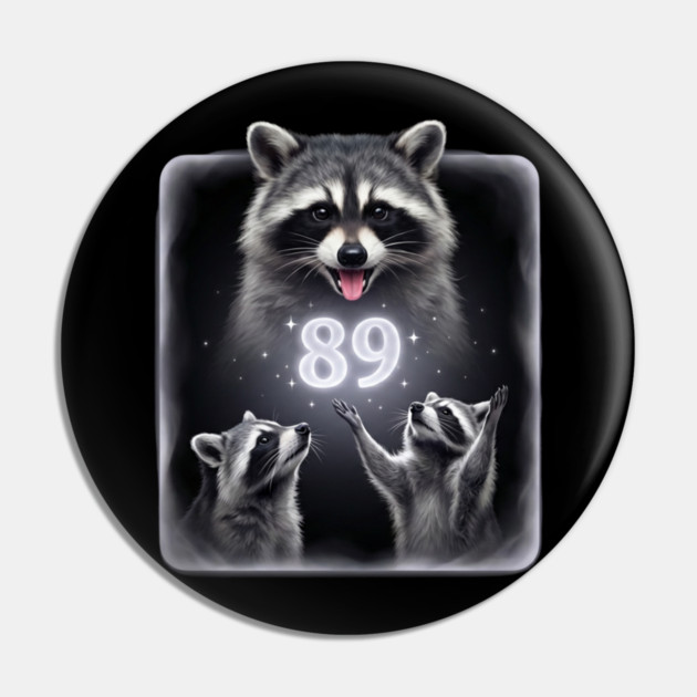 89 Birthday Raccoon Lover Gift Pin by ArtistTee ⭐⭐⭐⭐⭐