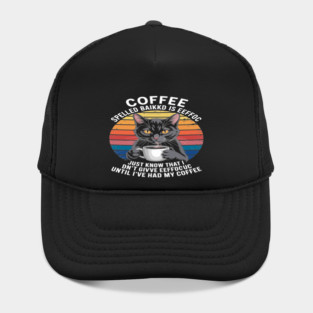 Coffee Spelled Backwards Is Eeffoc Just Know That I Don’t Give Eeffoc Until I’ve Had My Coffee Hat