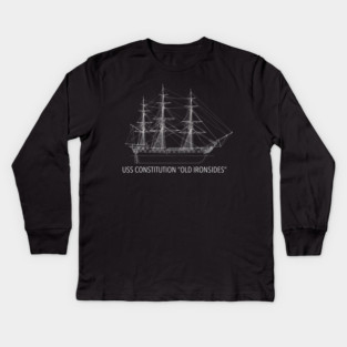 USS Constitution Old Ironsides: Naval History Enthusiasts Kids Long Sleeve T-Shirt