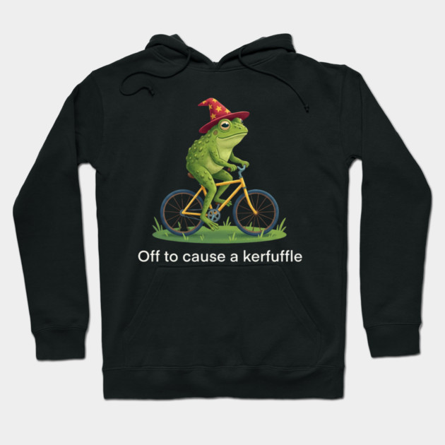Off to cause a kerfuffle - Frog Lovers Gift Hoodie by ArtistTee ⭐⭐⭐⭐⭐