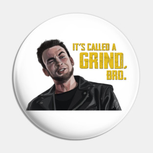 Scott Pilgrim VS The World: It's called a GRIND, Bro. Pin