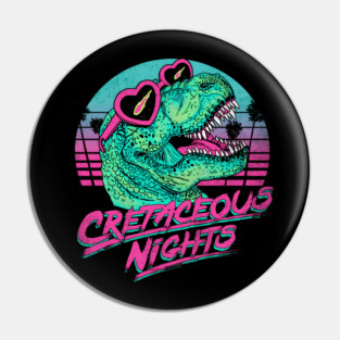 Cretaceous Nights Pin