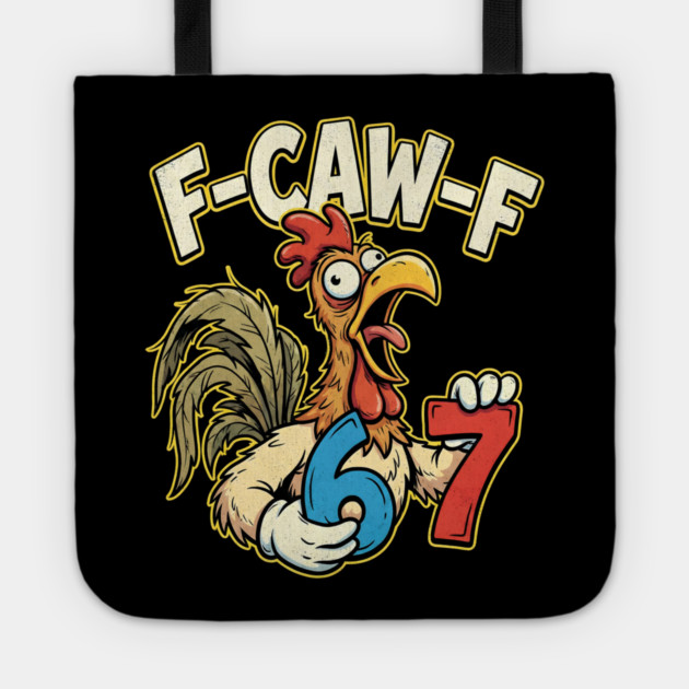 F-CAW-F 67 Tote by Creatifly Graphic Tees