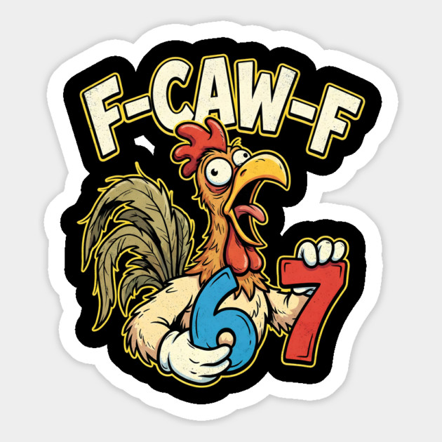 F-CAW-F 67 Magnet by Creatifly Graphic Tees
