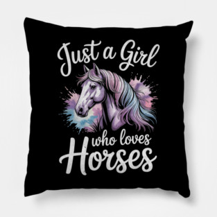 Horse Just a Girl Who Loves Horseback Riding Equestrian Farm Pillow
