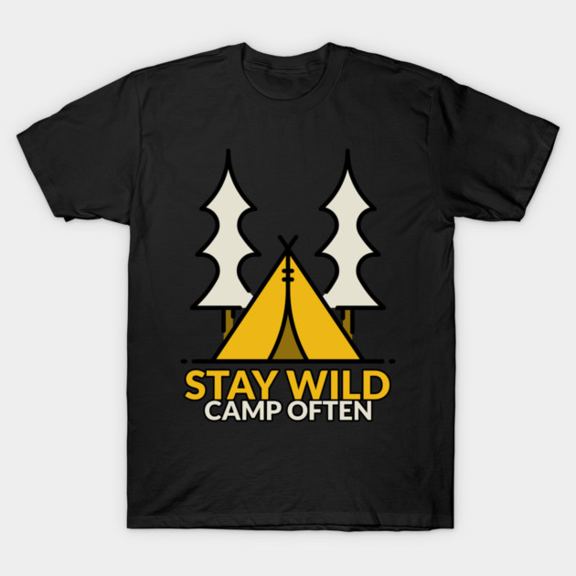 Stay Wild, Camp Often Camping T-Shirt by Lamount Tees