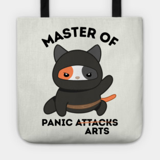 Master Of Panic Attacks Ninja Cat Tote