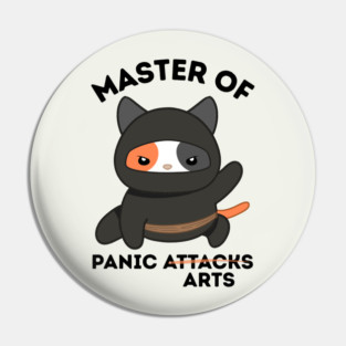 Master Of Panic Attacks Ninja Cat Pin