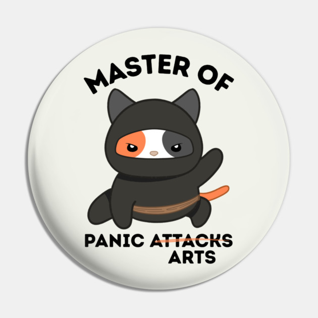 Master Of Panic Attacks Ninja Cat Pin by The WYLD Tribe
