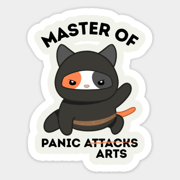 Master Of Panic Attacks Ninja Cat Sticker by The WYLD Tribe