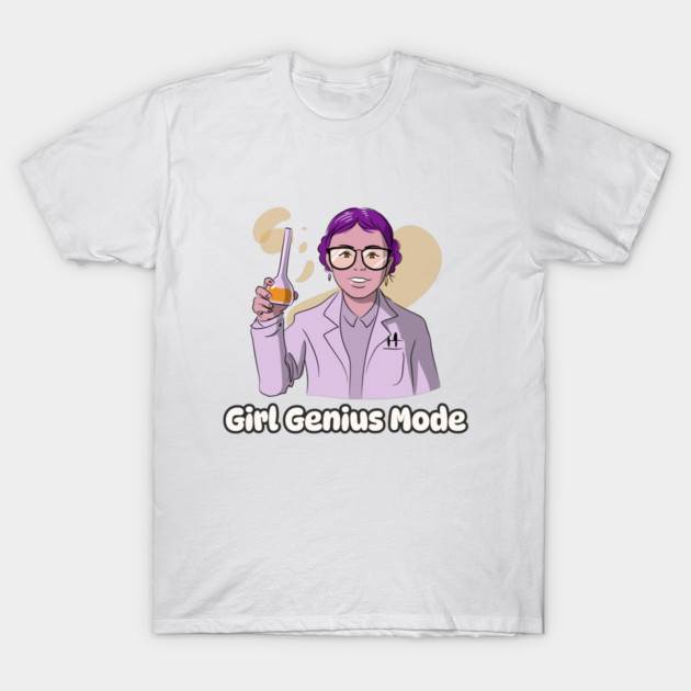 Girl Genius Mode Science Lovers T-Shirt by Lamount Tees