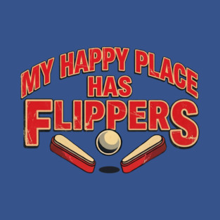 My Happy Place Has Flippers T-Shirt