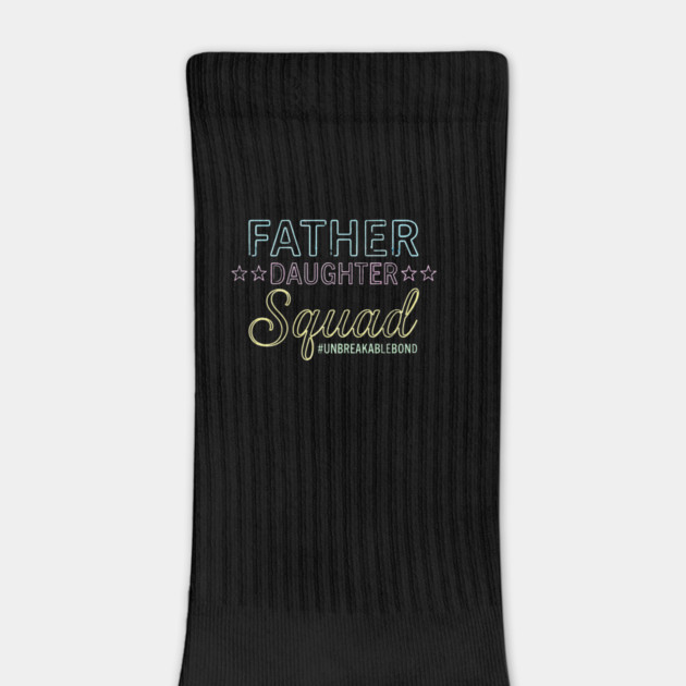 Father Daughter Squad Family by ArtistTee ⭐⭐⭐⭐⭐