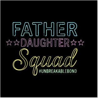 Father Daughter Squad Family Posters and Art