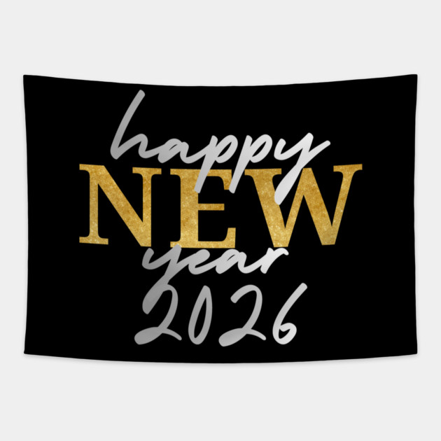 Happy New Years 2026 Tapestry by Creatifly Graphic Tees