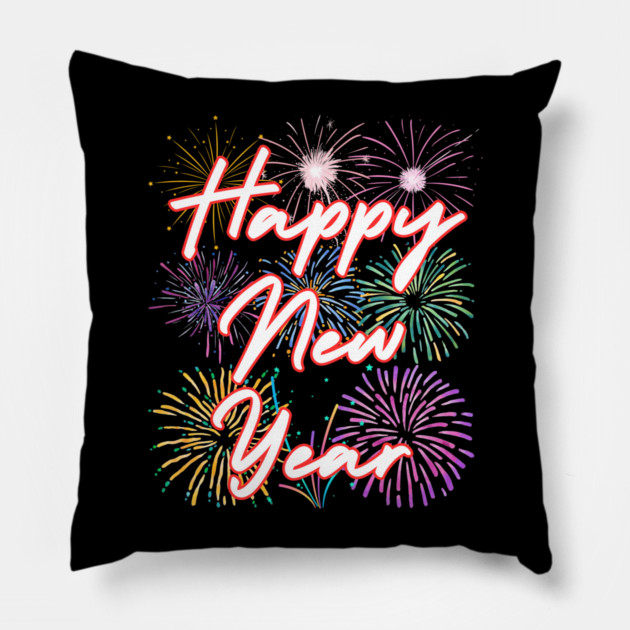 Fireworks and Festive Happy New Year Pillow by Creatifly Graphic Tees