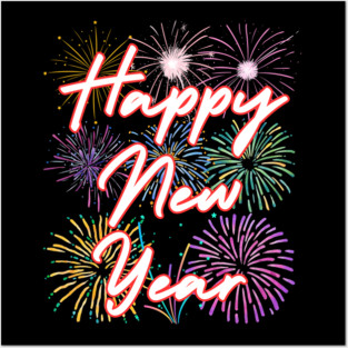 Fireworks and Festive Happy New Year Posters and Art