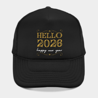 Hello 2026 - Happy New Year Hat