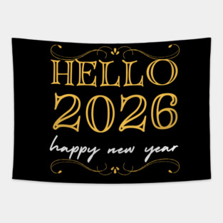 Hello 2026 - Happy New Year Tapestry