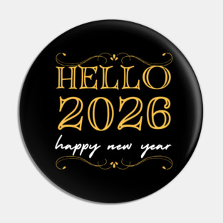 Hello 2026 - Happy New Year Pin