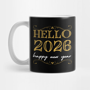 Hello 2026 - Happy New Year Mug