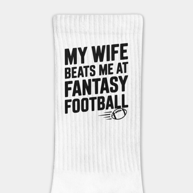 My Wife Beats Me at Fantasy Football by Frank Ring