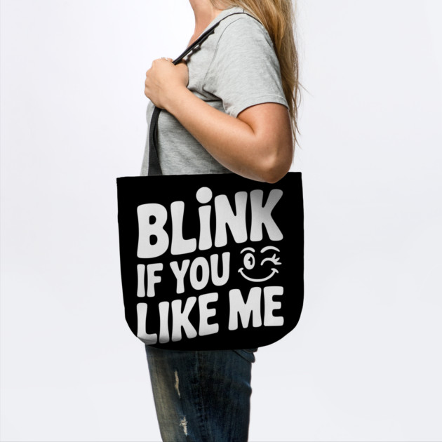 Blink If You Like Me by Frank Ring