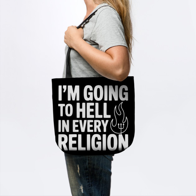 I'm Going to Hell in Every Religion by Frank Ring