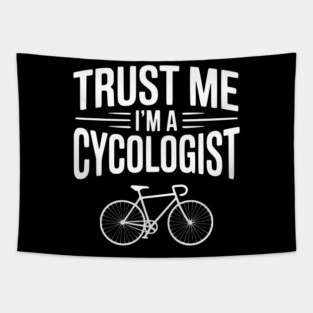 Trust Me I'm a Cycologist Tapestry