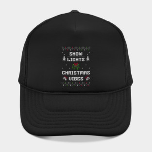 Snow, Lights, Christmas Vibes Holiday Tee Hat