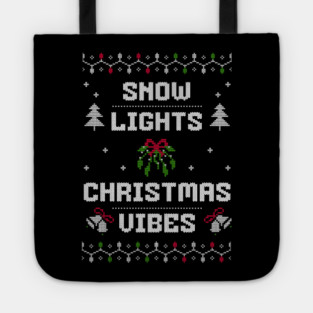 Snow, Lights, Christmas Vibes Holiday Tee Tote
