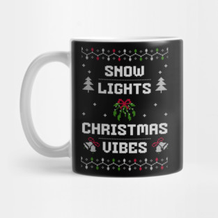 Snow, Lights, Christmas Vibes Holiday Tee Mug