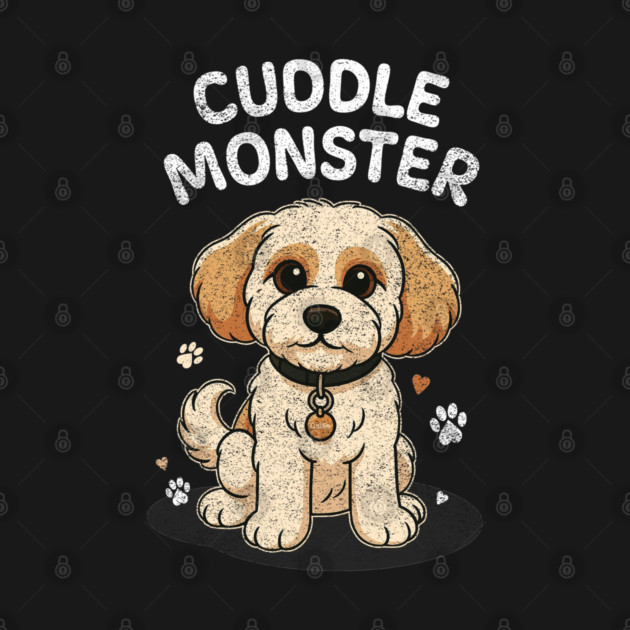 Cuddle Monster – Vintage Distressed Style Cute Cartoon Dog Lover Design by Butter Creative