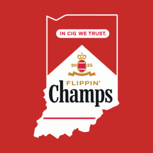 The Hoosiers Are Flippin’ Champs In Cig We Trust