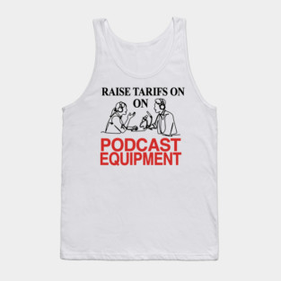 Podcaster Tank Top