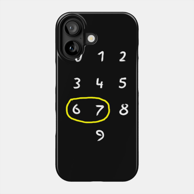 67 Phone Case by Creatifly Graphic Tees