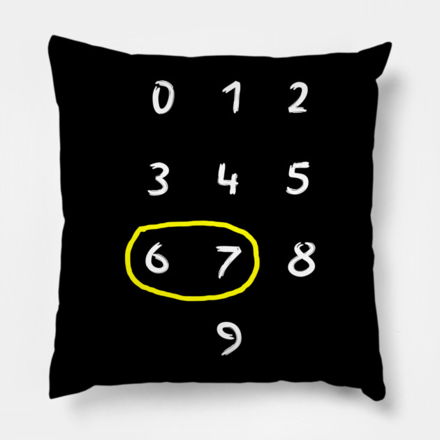 67 Pillow by Creatifly Graphic Tees
