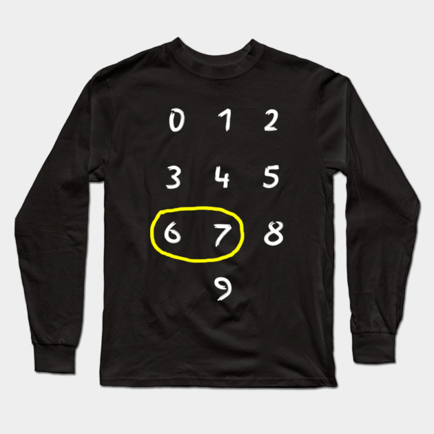 67 Long Sleeve T-Shirt by Creatifly Graphic Tees