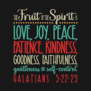 The Fruit Of The Spirit T-Shirt