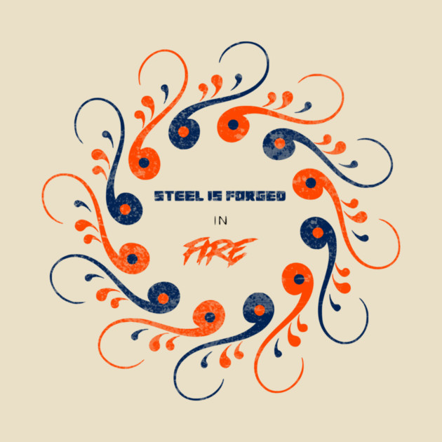 Steel is Forged by Jerry