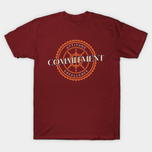 Attitude Commitment Excellence T-Shirt