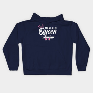 Mani Pedi Queen Manicurist Nail Tech Pedicurist Salon Kids Hoodie