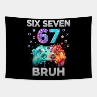 Six Seven 67 Bruh Gamer Birthday Tapestry