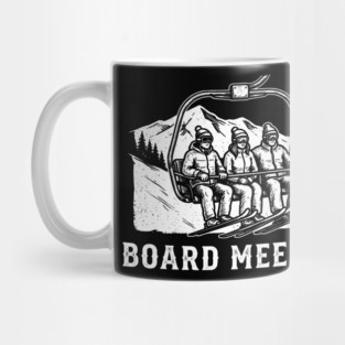 Board Meeting Ski Lift Winter Humor Mug