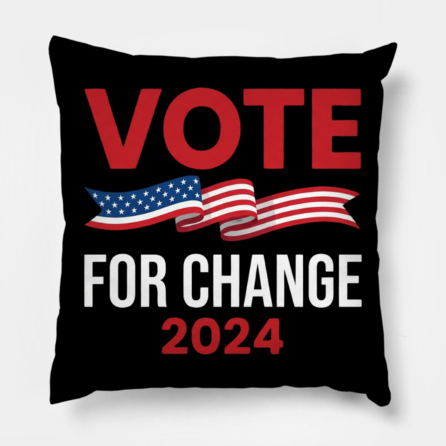 Vote For Change 2024 Political American Flag Pillow by ArtistTee ⭐⭐⭐⭐⭐